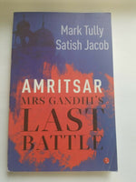 Sikh singh kaur amritsar mrs gandhi's last battle book by mark tuly in english