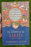 The story of sikhs 1469 - 1708 sarbpreet singh sikh kaur khalsa english book a18