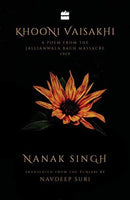 Khooni vaisakhi: a poem from the jallianwala bagh massacre, 1919 (city plans) [hardcover] nanak singh and navdeep suri