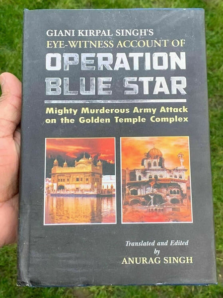 Giani kirpal singh's eye witness account of operation blue star book english eee