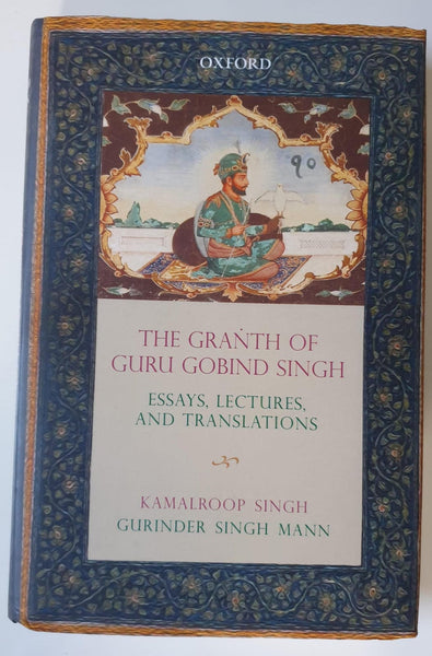 The Granth of Guru Gobind Singh Essays Lectures Translations English Sikh Book