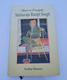 Shere-e-Punjab Maharaja Ranjit Singh English Sikh Empire Book Radha Sharma New