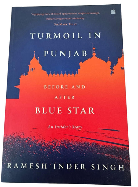 Turmoil in Punjab Before and After Bluestar Ramesh Inder Singh Sikh English Book