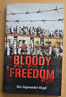 Bloody Freedom a Har Jagmandar Singh Novel in English on India Freedom Book B44